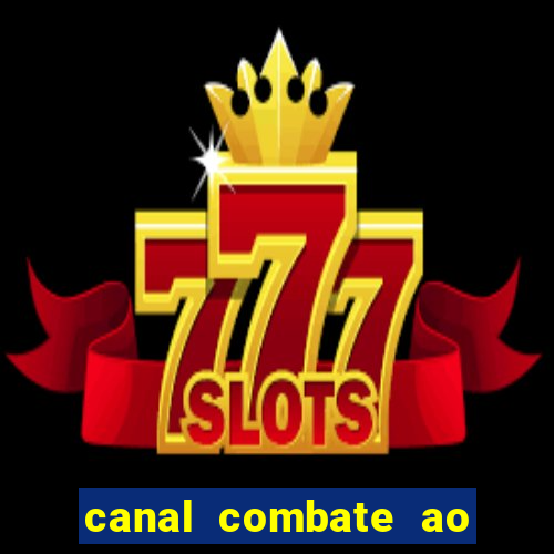 canal combate ao vivo online multicanais